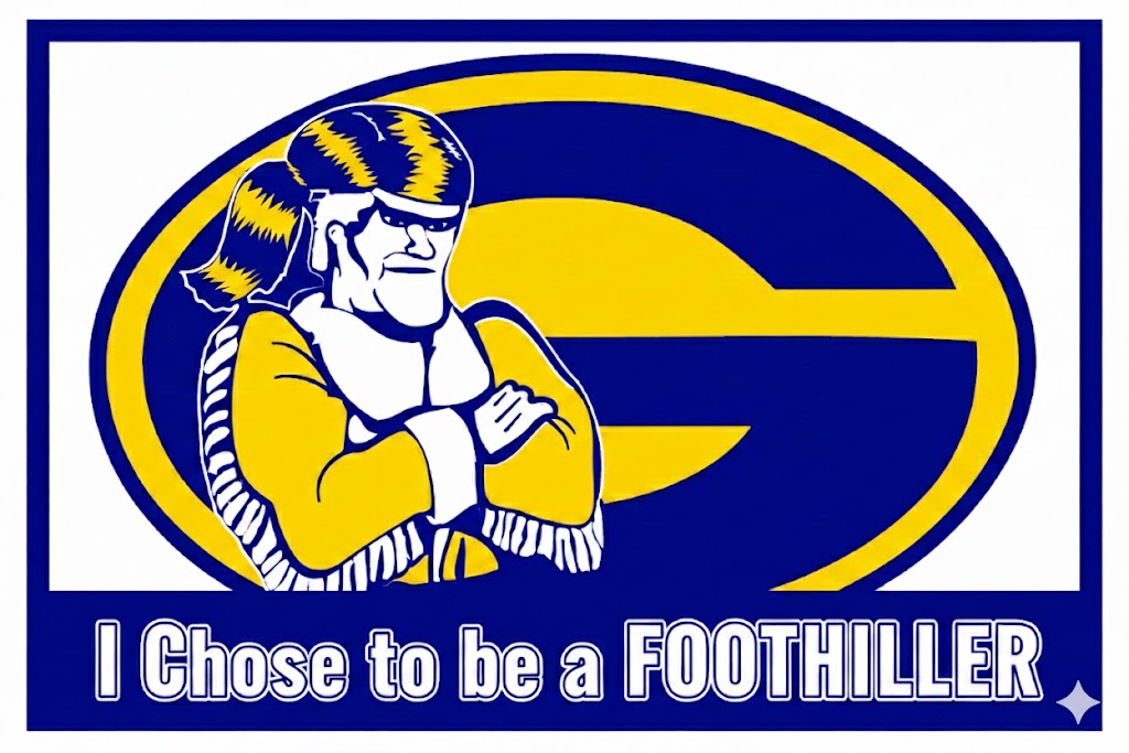 Chose to be a foothiller